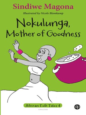 cover image of Nokulunga, Mother of Goodness